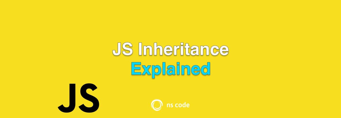JS Inheritance - Explained